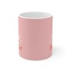 Pink Everyday Is A New Start Mug